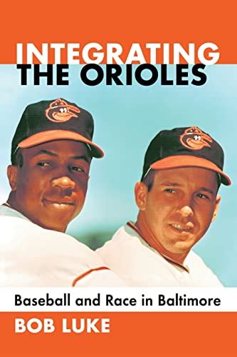 book and pdf integrating orioles baseball race baltimore PDF
